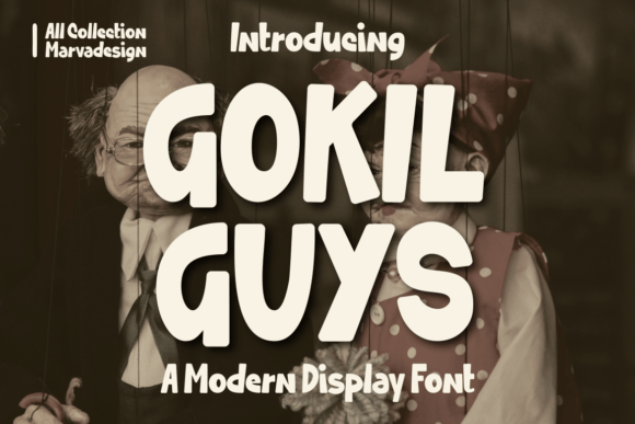 Gokil Guys: A Bold and Trendy Font for Crafters